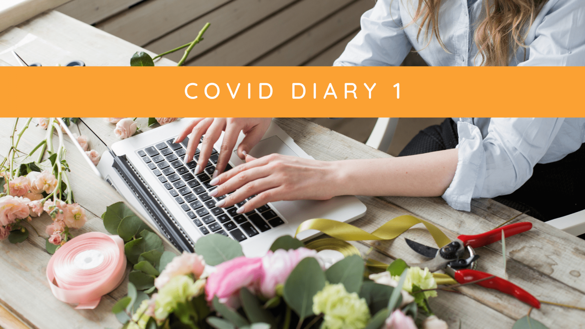 covid diary 1