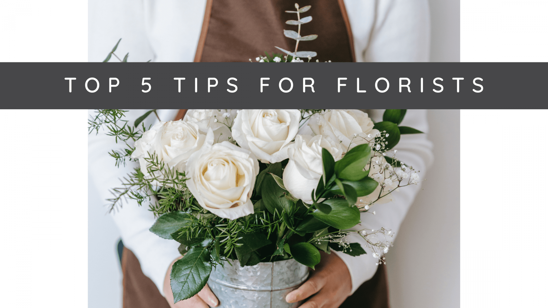 top 5 tips for florist