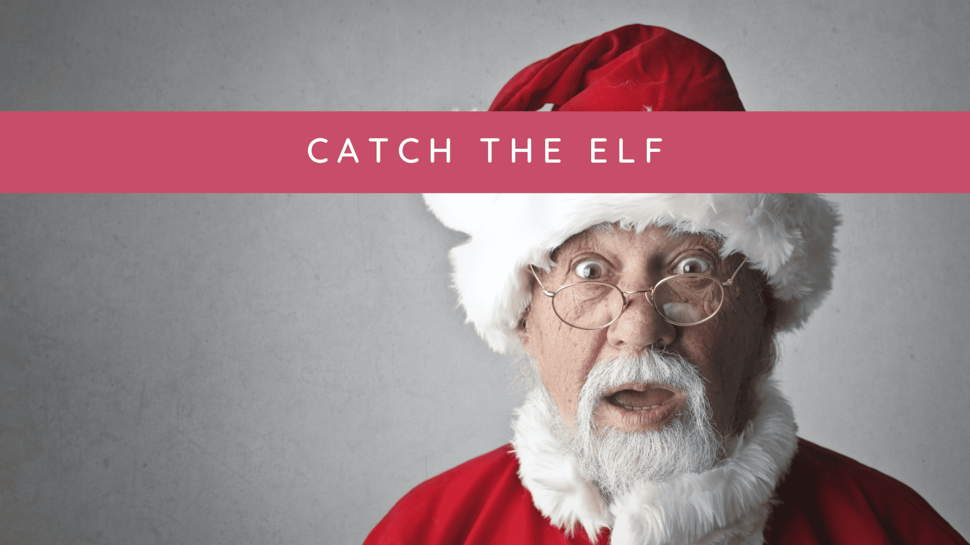 Catch the elf